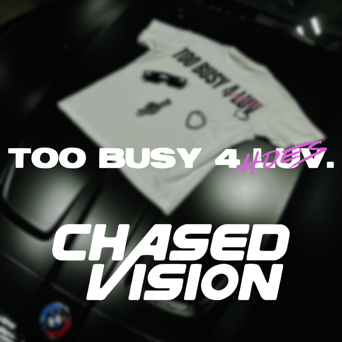 Chasedvision NOLUV Collection including a limited-edition Tshirt.