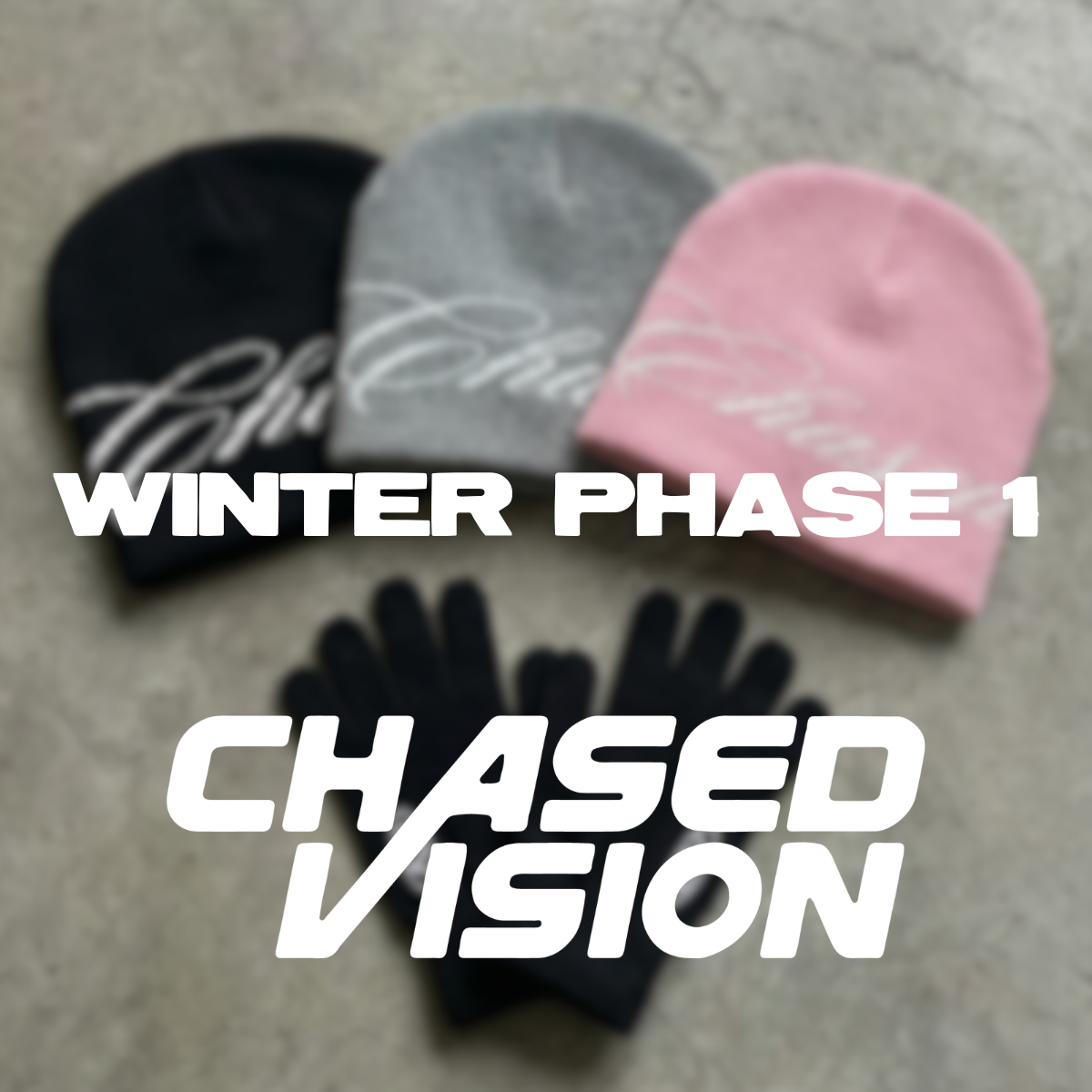 Chasedvision Winter phase 1 drop including new beanies and gloves!